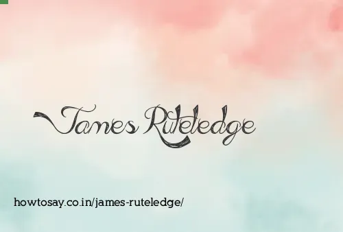 James Ruteledge