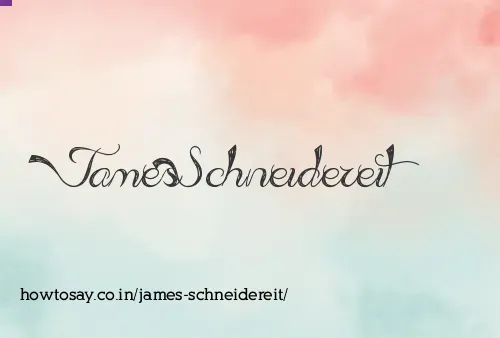 James Schneidereit