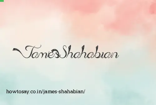 James Shahabian