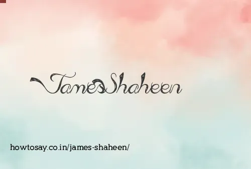 James Shaheen