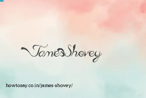 James Shovey