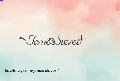 James Sievert