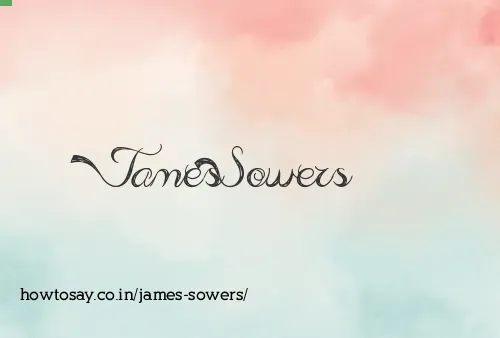 James Sowers