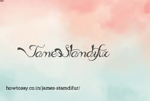 James Stamdifur