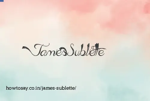 James Sublette