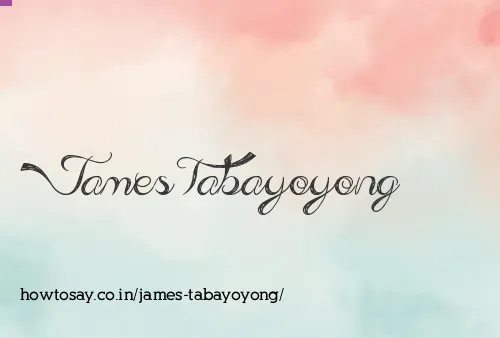 James Tabayoyong