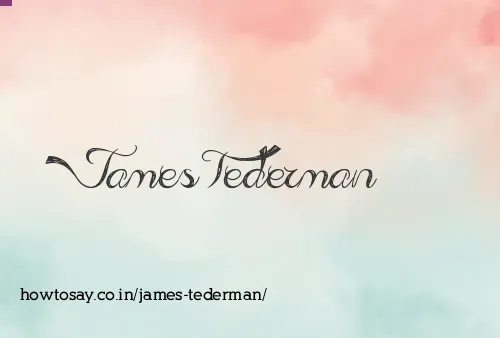 James Tederman