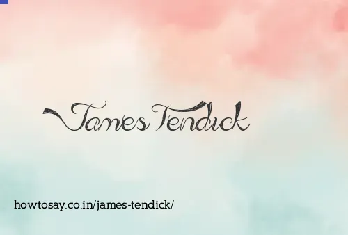James Tendick