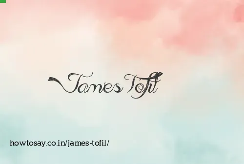 James Tofil