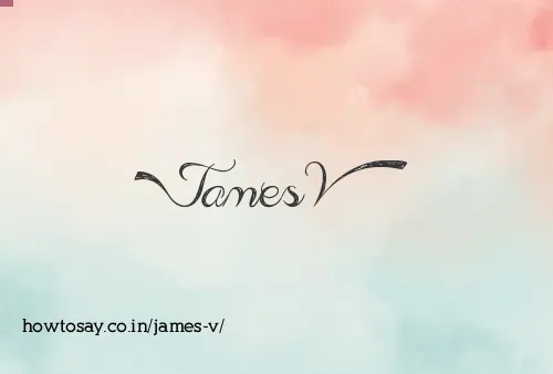 James V