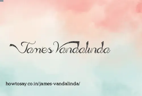 James Vandalinda