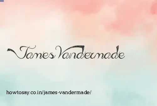 James Vandermade