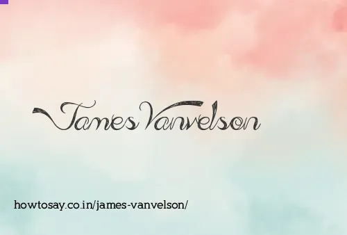 James Vanvelson