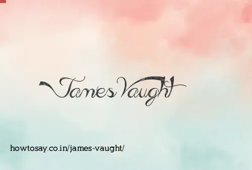 James Vaught