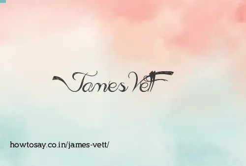 James Vett