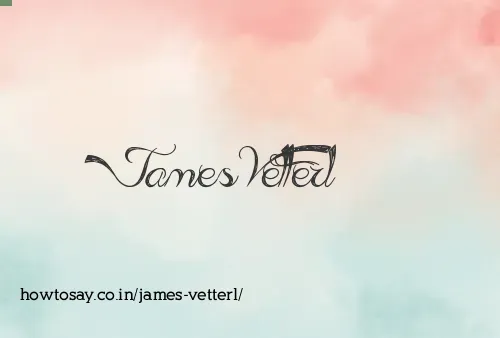 James Vetterl