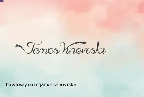 James Vinovrski