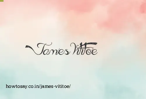 James Vititoe