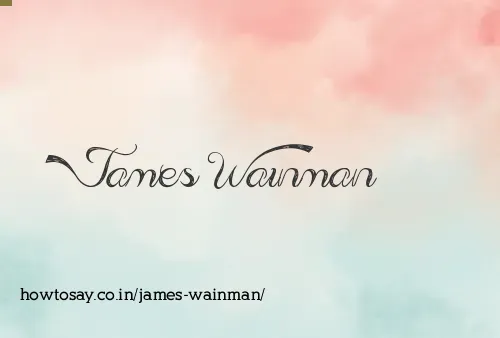 James Wainman