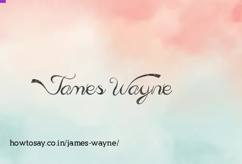 James Wayne