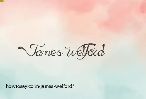 James Welford
