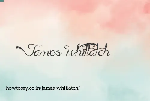 James Whitlatch