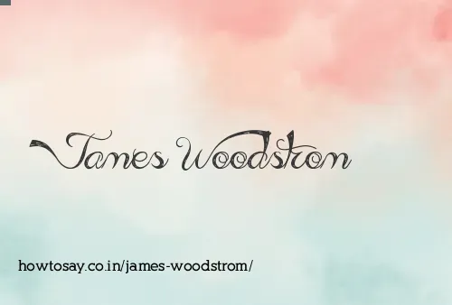 James Woodstrom