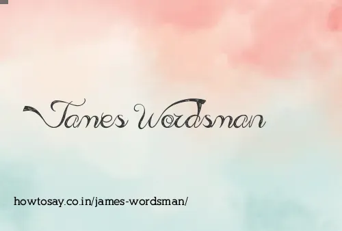 James Wordsman
