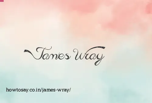 James Wray