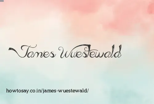 James Wuestewald