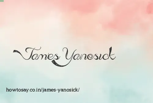 James Yanosick