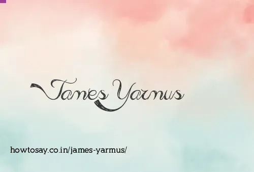 James Yarmus
