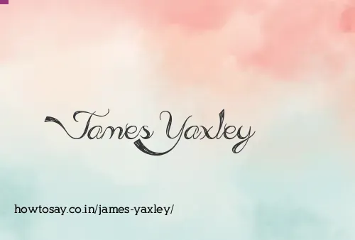 James Yaxley
