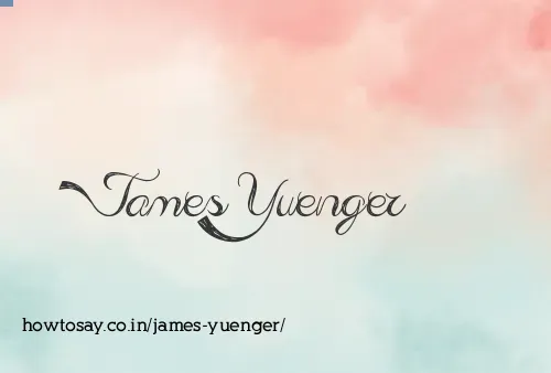 James Yuenger