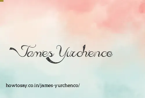 James Yurchenco