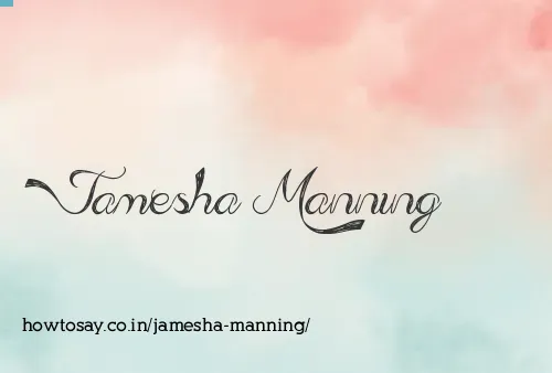 Jamesha Manning