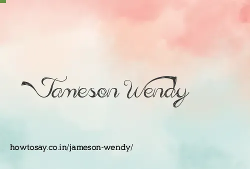 Jameson Wendy