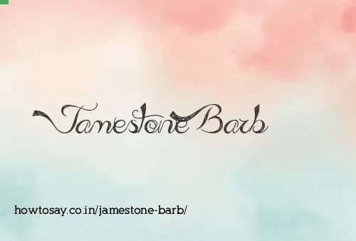 Jamestone Barb