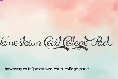 Jamestown Court College Park