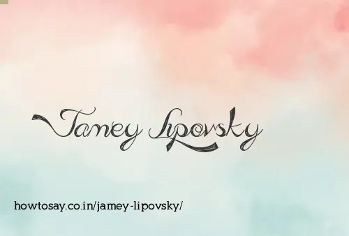 Jamey Lipovsky