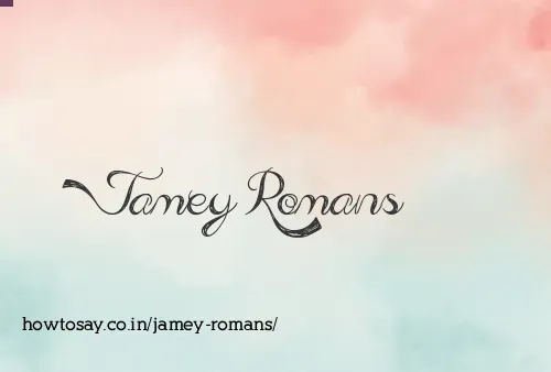 Jamey Romans