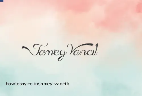 Jamey Vancil