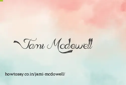 Jami Mcdowell