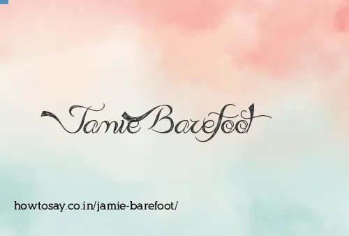 Jamie Barefoot