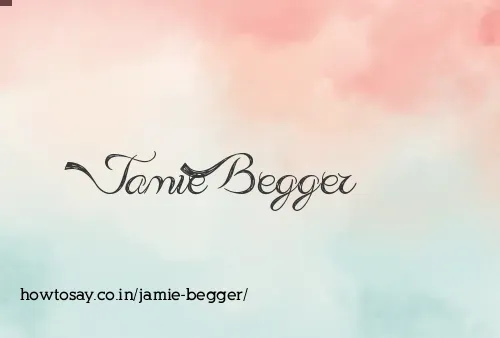 Jamie Begger