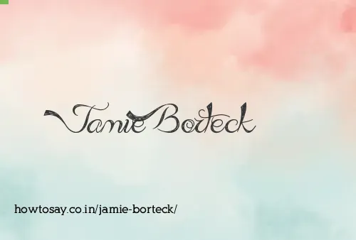 Jamie Borteck
