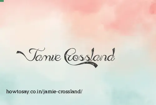 Jamie Crossland