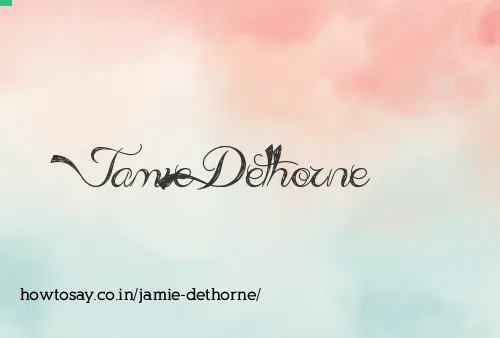 Jamie Dethorne