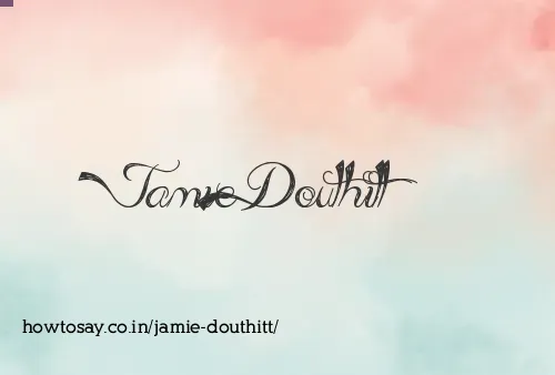 Jamie Douthitt