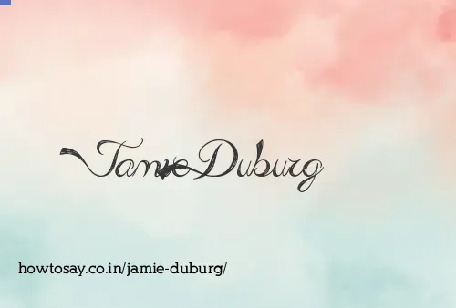 Jamie Duburg